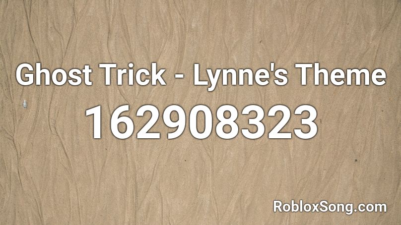 Ghost Trick - Lynne's Theme Roblox ID