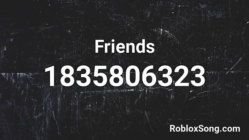 Friends Roblox ID