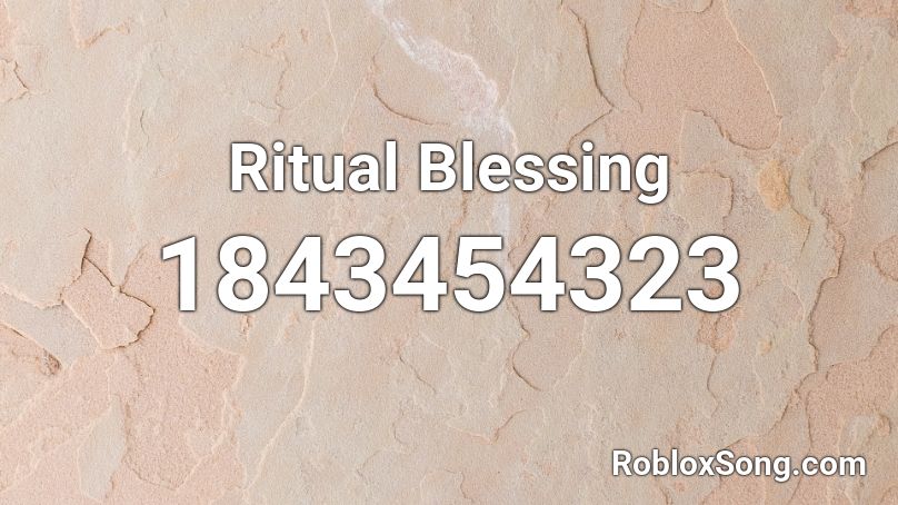 Ritual Blessing Roblox ID