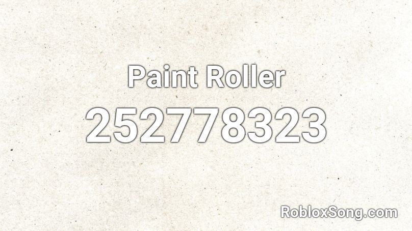 Paint Roller Roblox ID