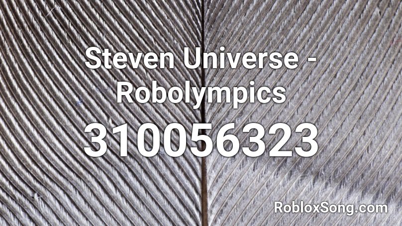 Steven Universe - Robolympics Roblox ID