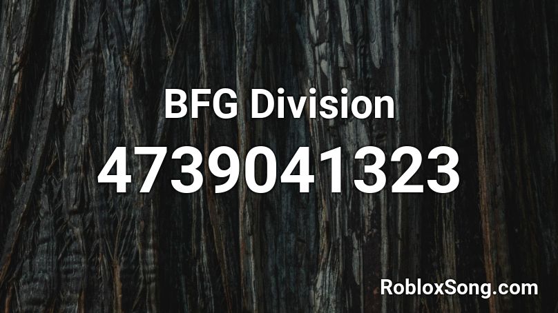 BFG Division Roblox ID