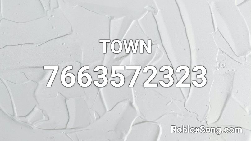 TOWN Roblox ID