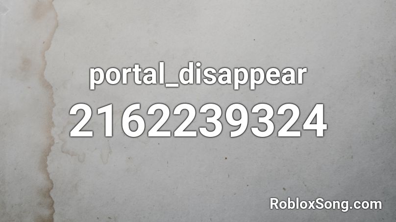 portal_disappear Roblox ID