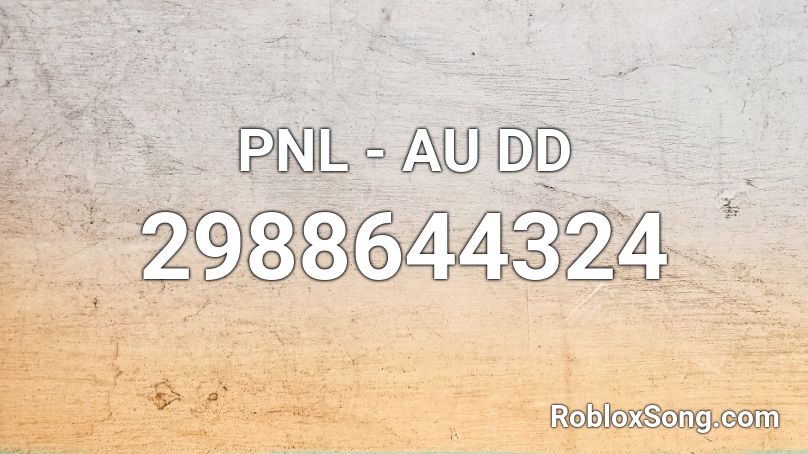 PNL - AU DD Roblox ID