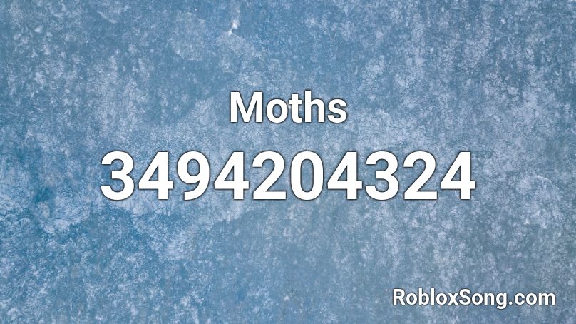 Moths Roblox ID