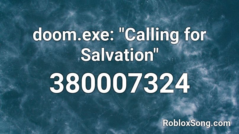 Calling for Salvation Roblox ID