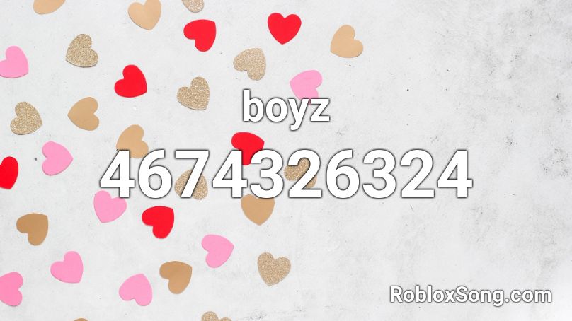 boyz Roblox ID