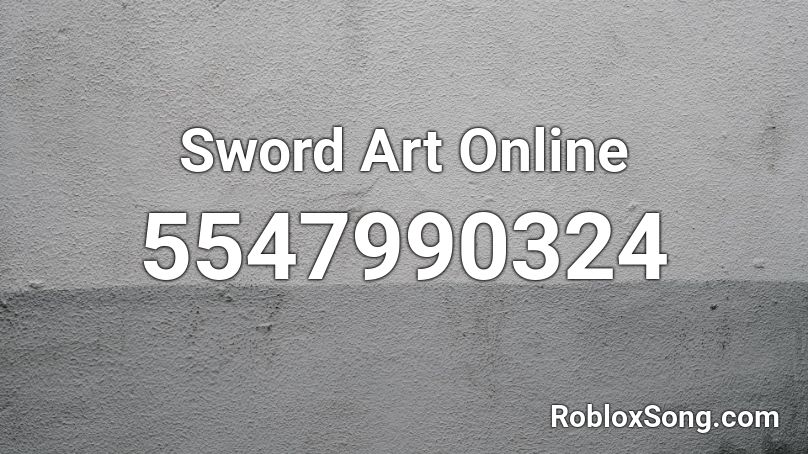 Sword Art Online Roblox Id Roblox Music Codes - sword id roblox