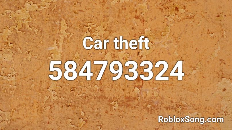 Car theft Roblox ID
