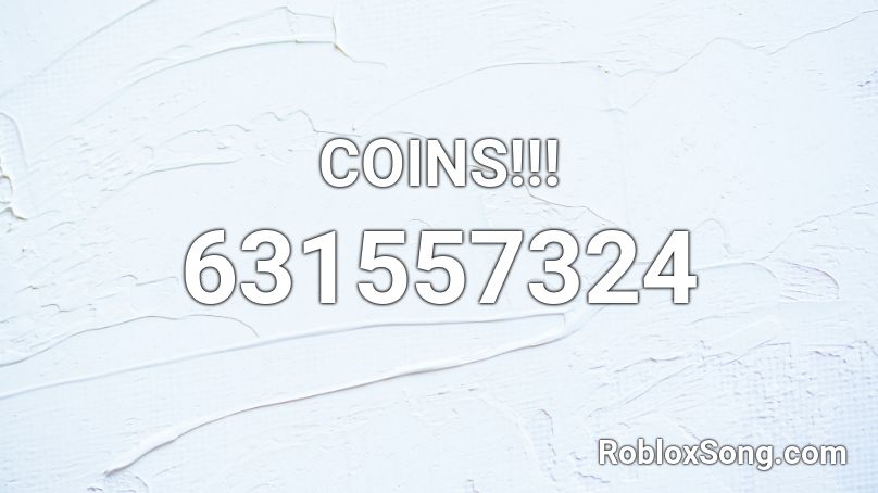 COINS!!! Roblox ID