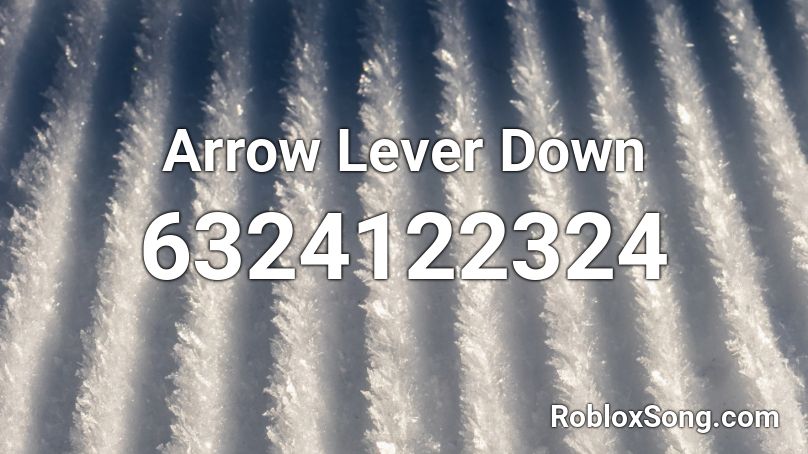 Arrow Lever Down Roblox ID