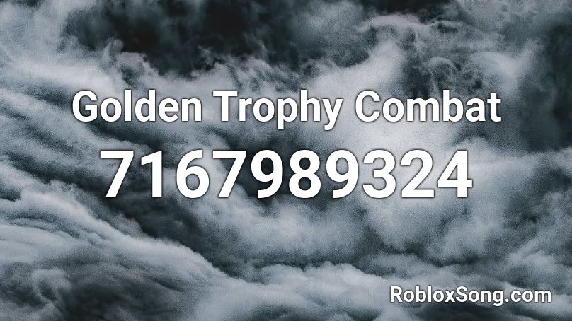 Golden Trophy Combat Roblox ID