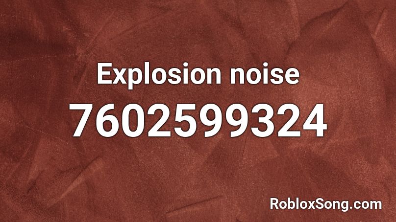 Explosion noise Roblox ID