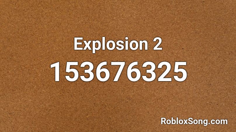 Explosion 2 Roblox ID