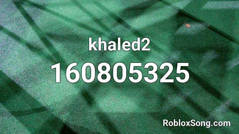 khaled2 Roblox ID