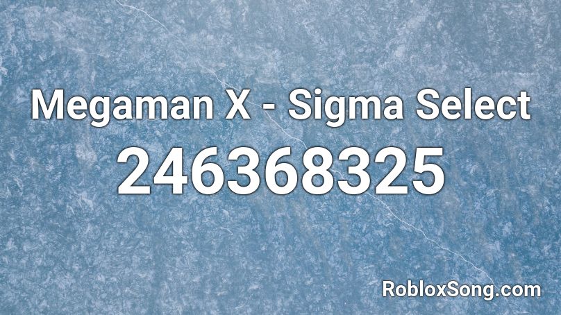 Megaman X - Sigma Select Roblox ID