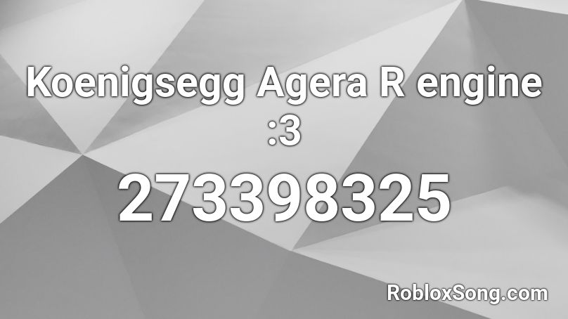 Koenigsegg Agera R engine :3 Roblox ID
