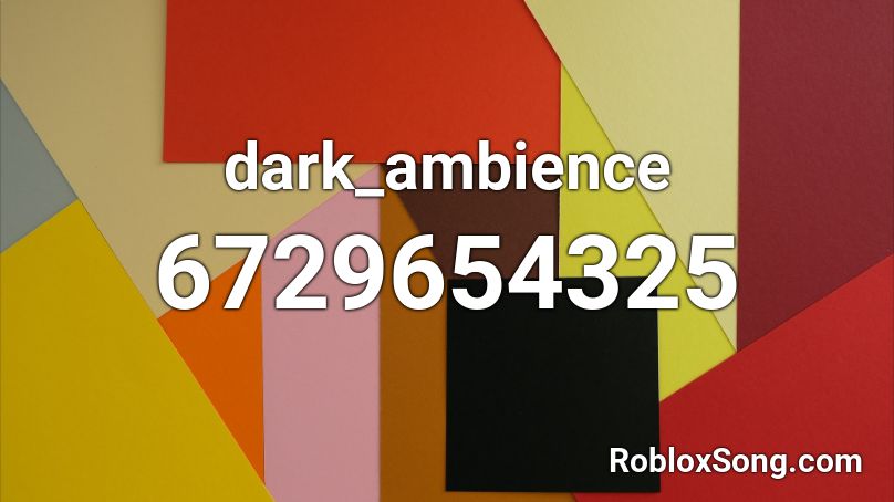 dark_ambience Roblox ID