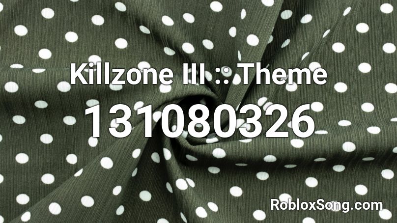 Killzone III :: Theme Roblox ID