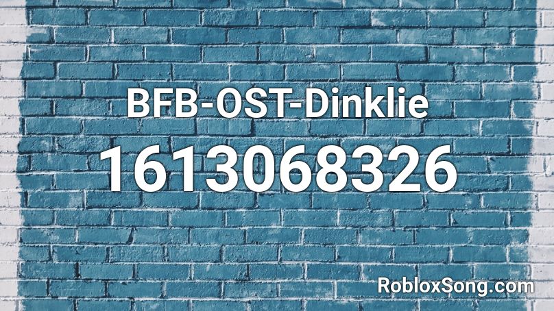 BFB-OST-Dinklie Roblox ID