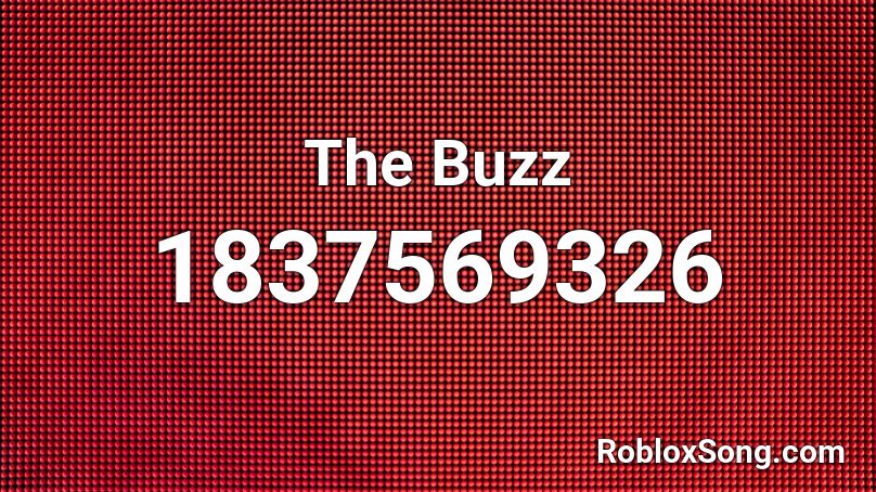The Buzz Roblox ID