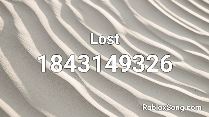 Lost Roblox ID