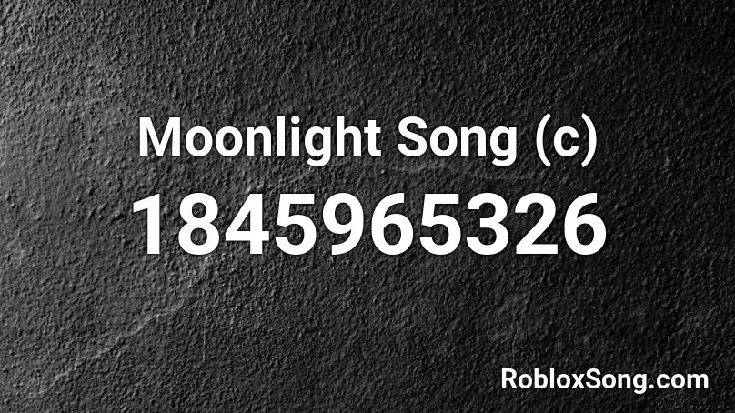 Moonlight Song (c) Roblox ID