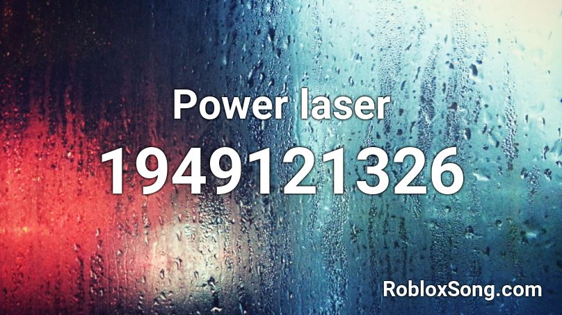 Power laser Roblox ID