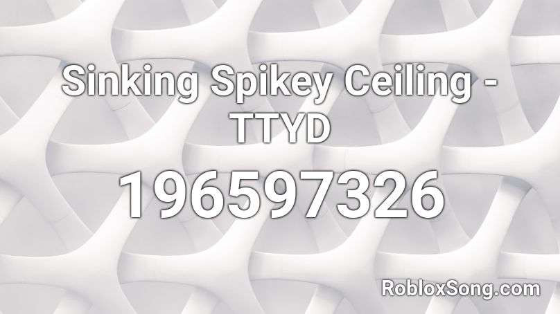 Sinking Spikey Ceiling - TTYD Roblox ID