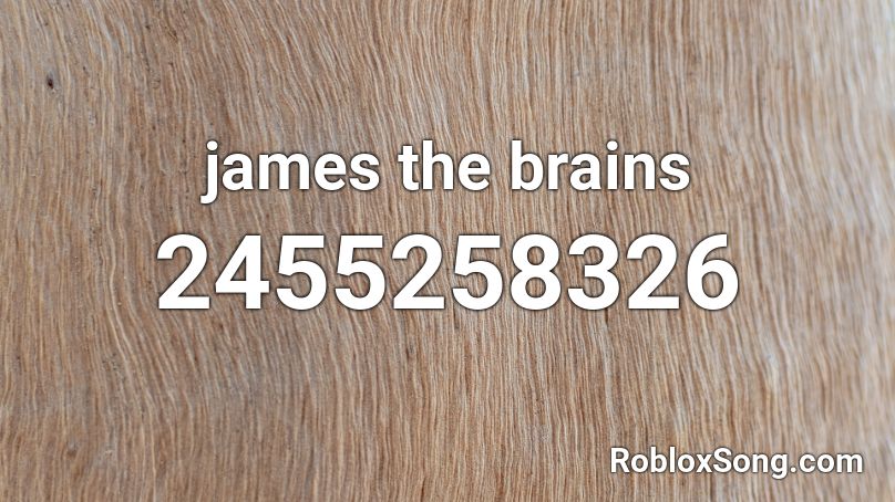 james the brains Roblox ID