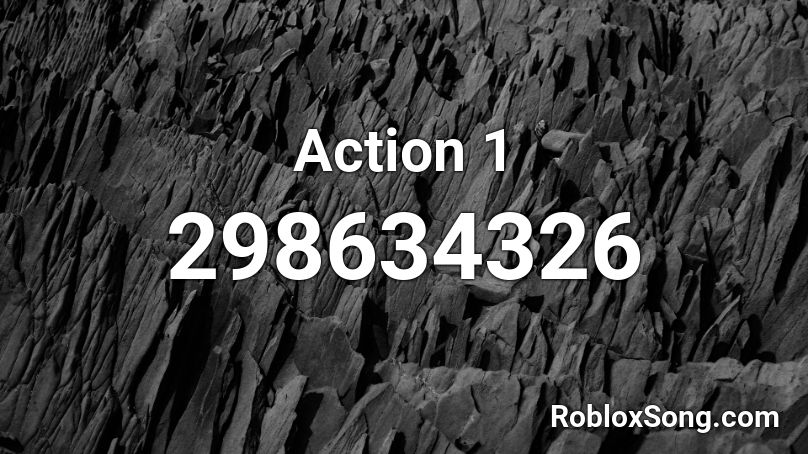 Action 1 Roblox ID