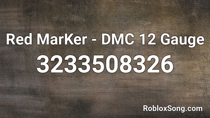 Red MarKer - DMC 12 Gauge Roblox ID