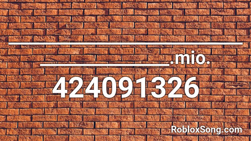 _____________________________________________.mio. Roblox ID