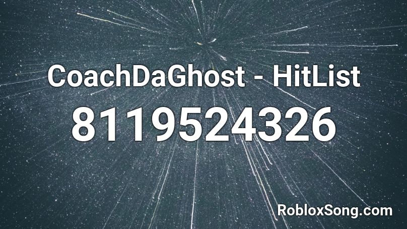 CoachDaGhost - HitList Roblox ID