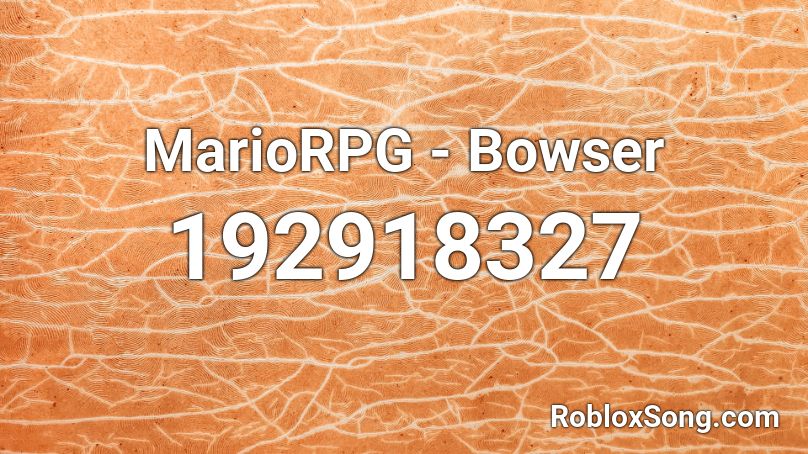 MarioRPG - Bowser Roblox ID