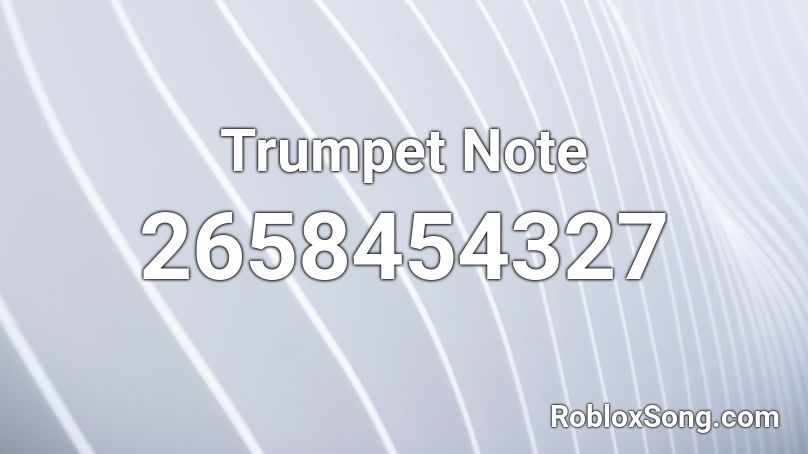 Trumpet Note Roblox ID