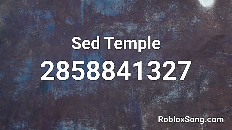 Sed Temple Roblox ID