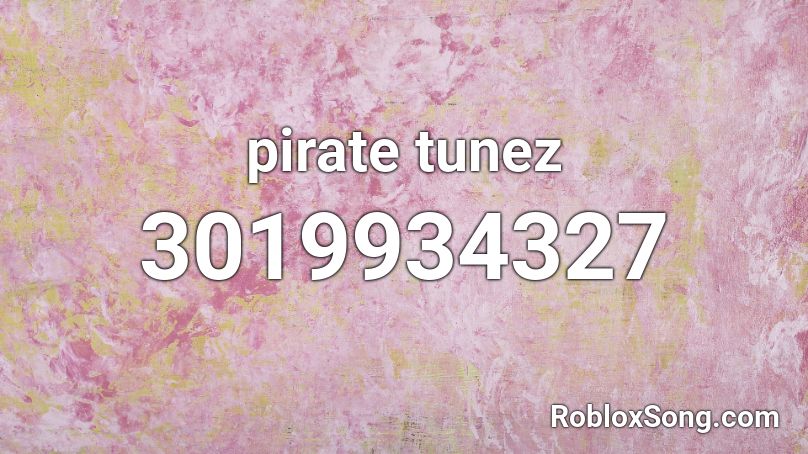 pirate tunez Roblox ID