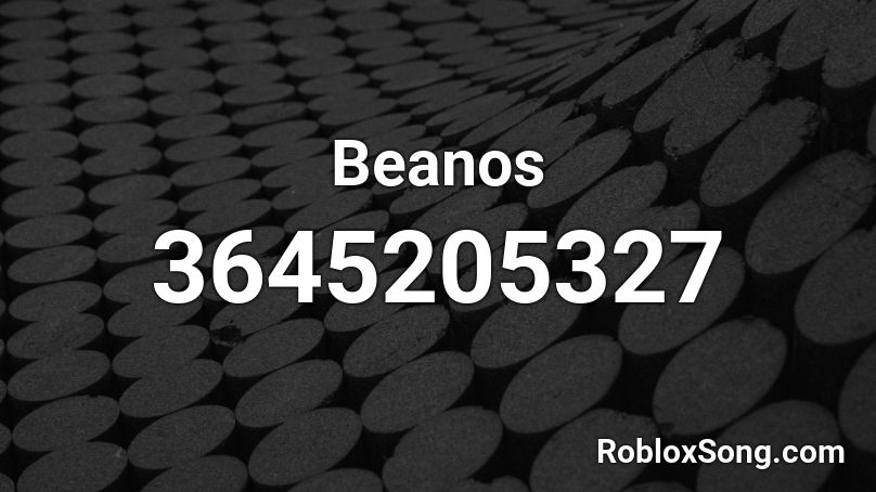 Beanos Roblox ID
