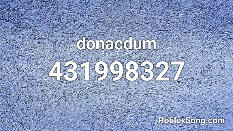 Donacdum Roblox Id Roblox Music Codes - roblox payday 2 music