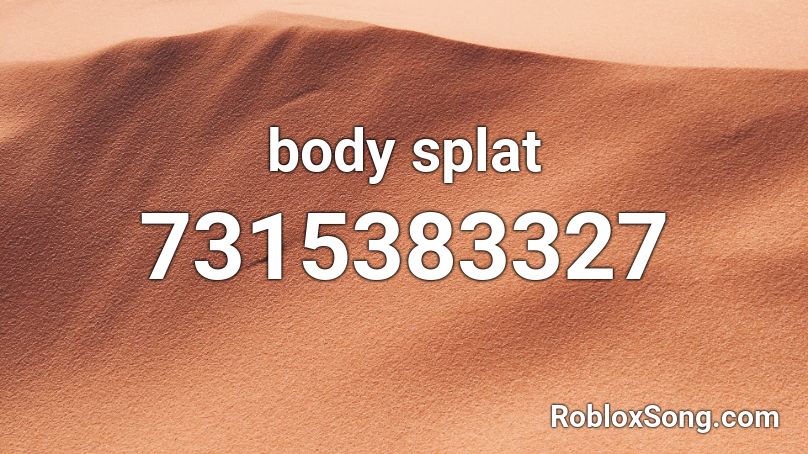 body splat Roblox ID