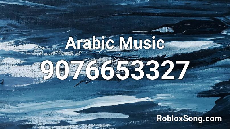 Arabic Music Roblox ID