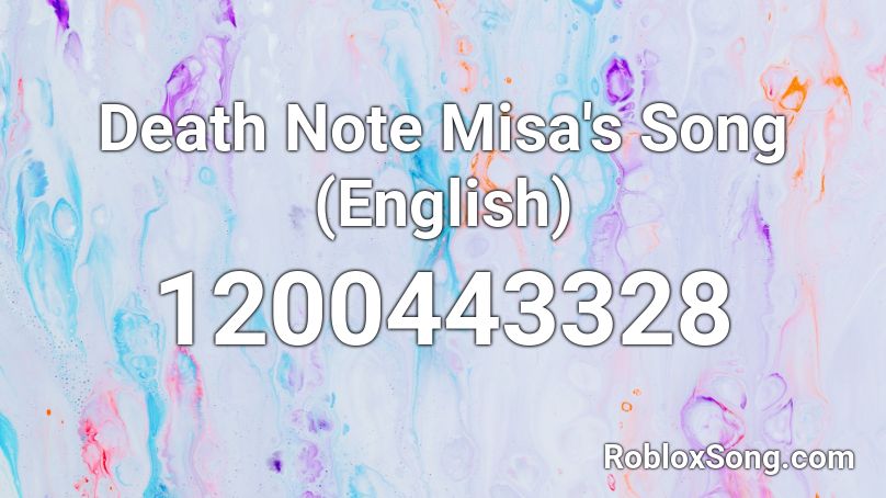 Death Note Misa S Song English Roblox Id Roblox Music Codes - death note roblox id