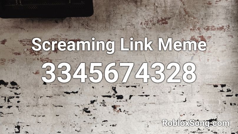 Screaming Link Meme Roblox Id Roblox Music Codes - screaming roblox id code