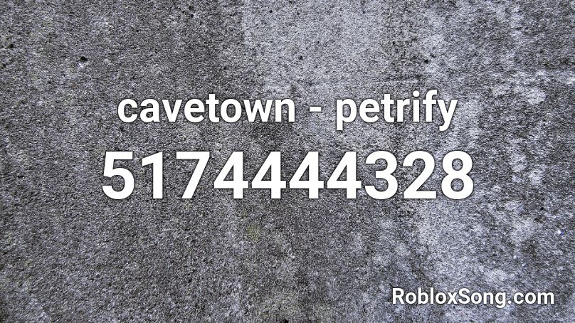 cavetown - petrify Roblox ID