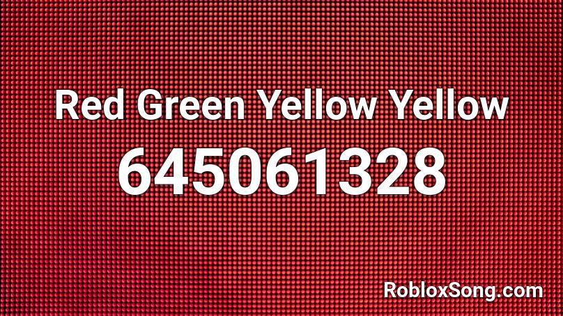 Red Green Yellow Yellow Roblox ID