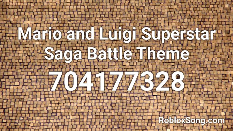 Mario and Luigi Superstar Saga Battle Theme Roblox ID