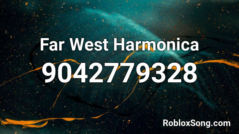 Far West Harmonica Roblox ID