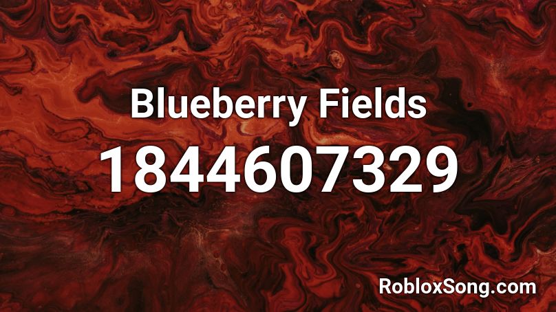 Blueberry Fields Roblox ID